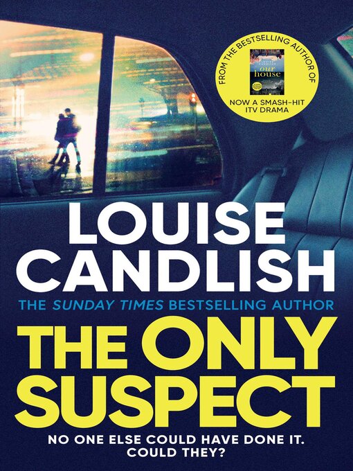 Title details for The Only Suspect by Louise Candlish - Available